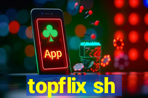 topflix sh